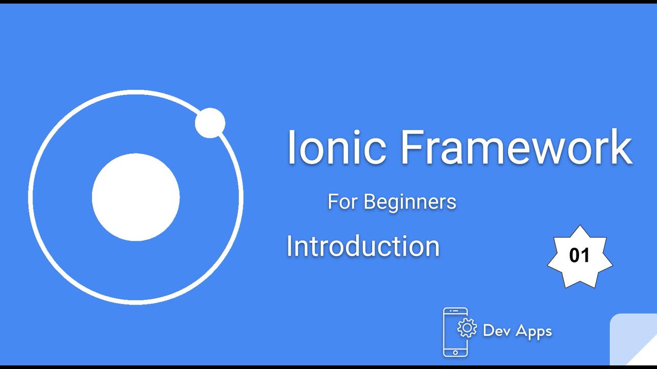 Ionic Framework 5 Tutorials for Beginners # 1   Introduction