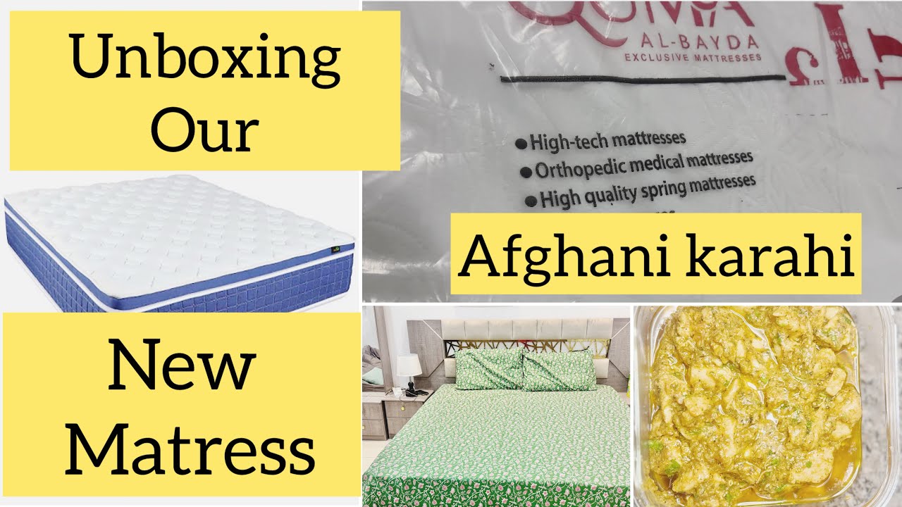 Unboxing & Setting Up Our New Mattress | Afghani Chicken Karahi Recipe | Authentic Recipe”