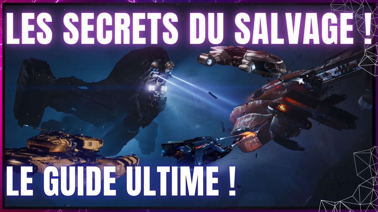 Le Salvage a Changé ! Le Guide Complet Que Tout Joueur Doit Connaître
