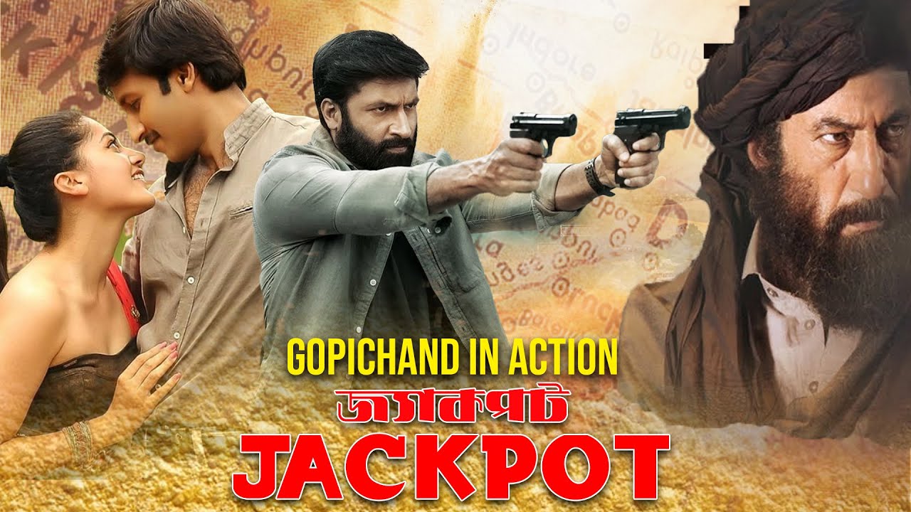 Telugu New Release Bangla Movie 'Jackpot' | Gopichand , Taapsee Pannu , Shakti Kapoor
