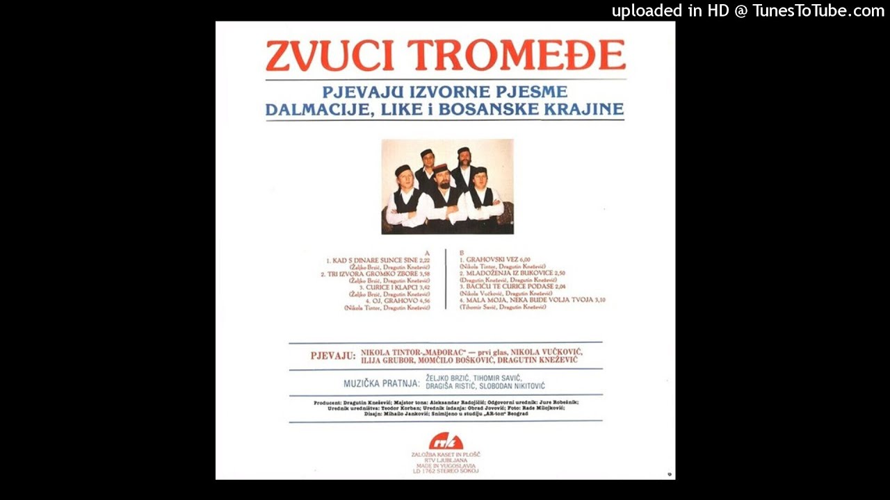 ZVUCI TROMEĐE - PJEVAJU IZVORNE PJESME DALMACIJE LIKE I BOSANSKE KRAJINE (ALBUM 1989)