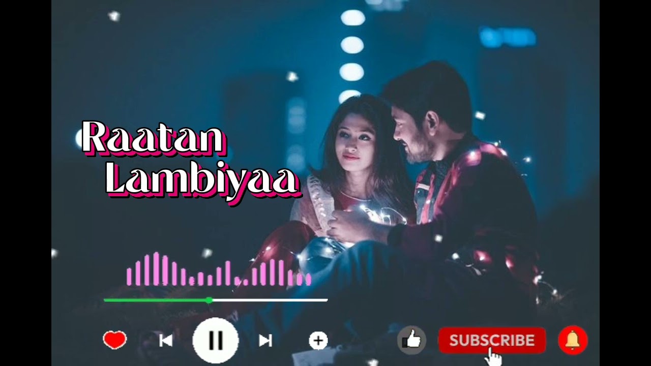 Raataan Lambiyan Song | Shershaah | Romantic Hindi Song@brokenheart