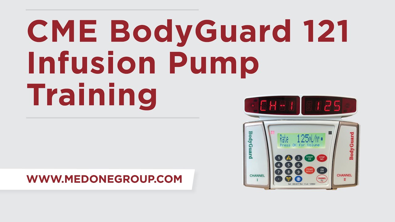 CME BodyGuard 121 Infusion Pump Training