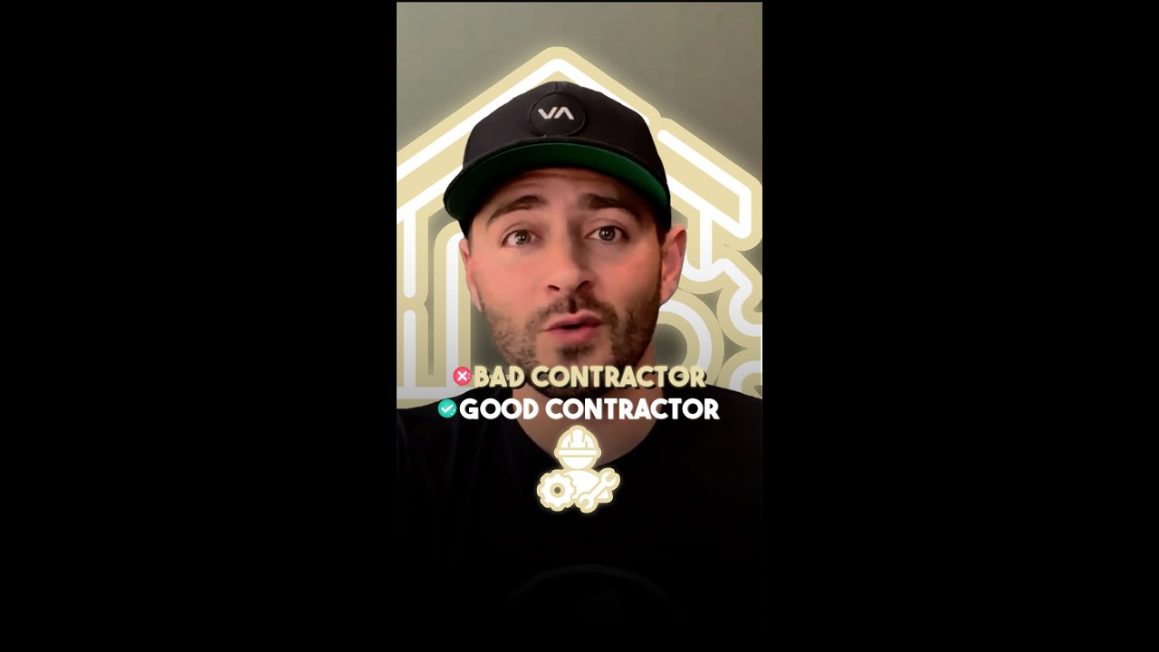 Good Contractors vs. Bad Contractors: The Real Estate Agent's Perspective