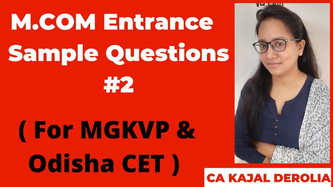 MCOM Entrance Sample Questions#2 | M.Com Entrance Exam 2021 | MGKVP & ODISHA CET | Practice Set |