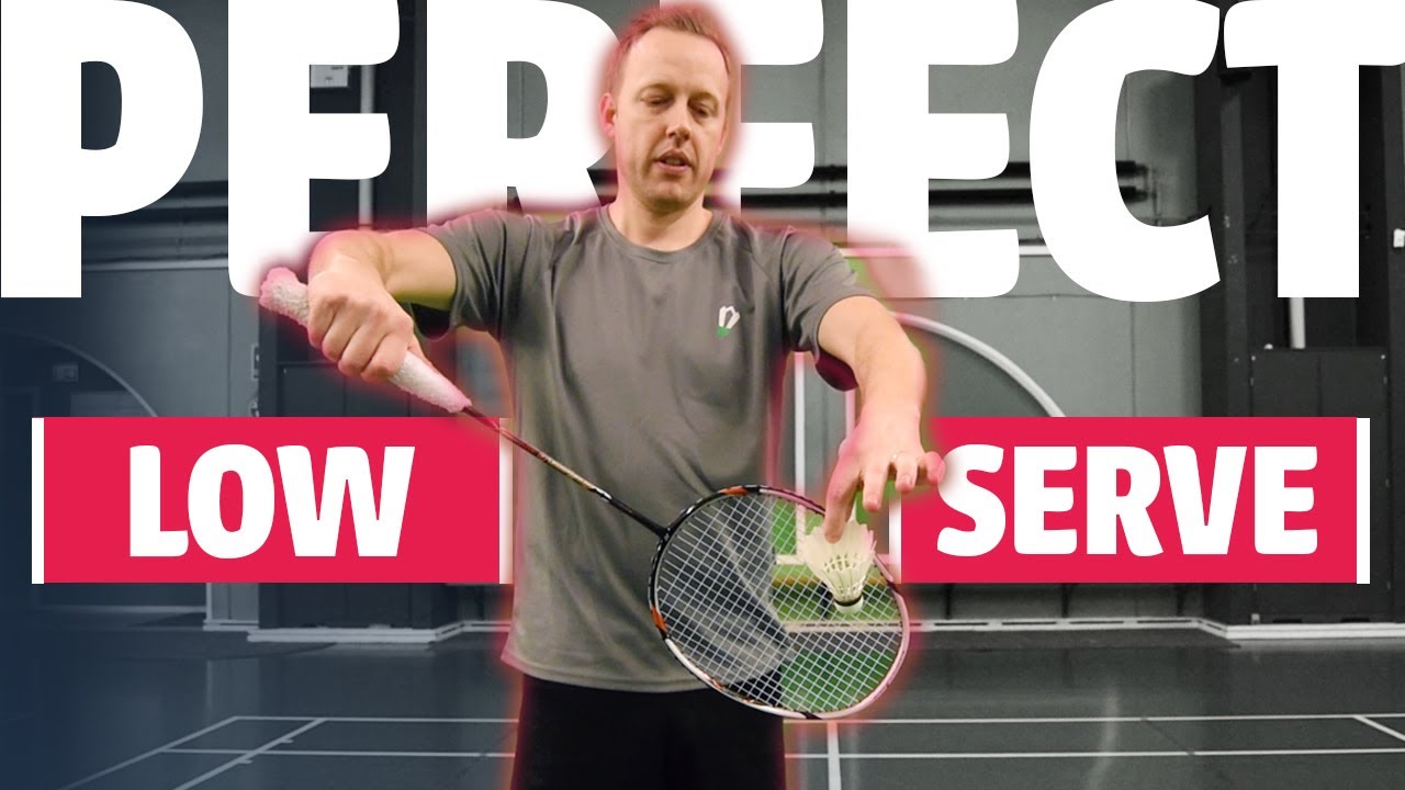How to Achieve the Perfect Low Serve in Badminton