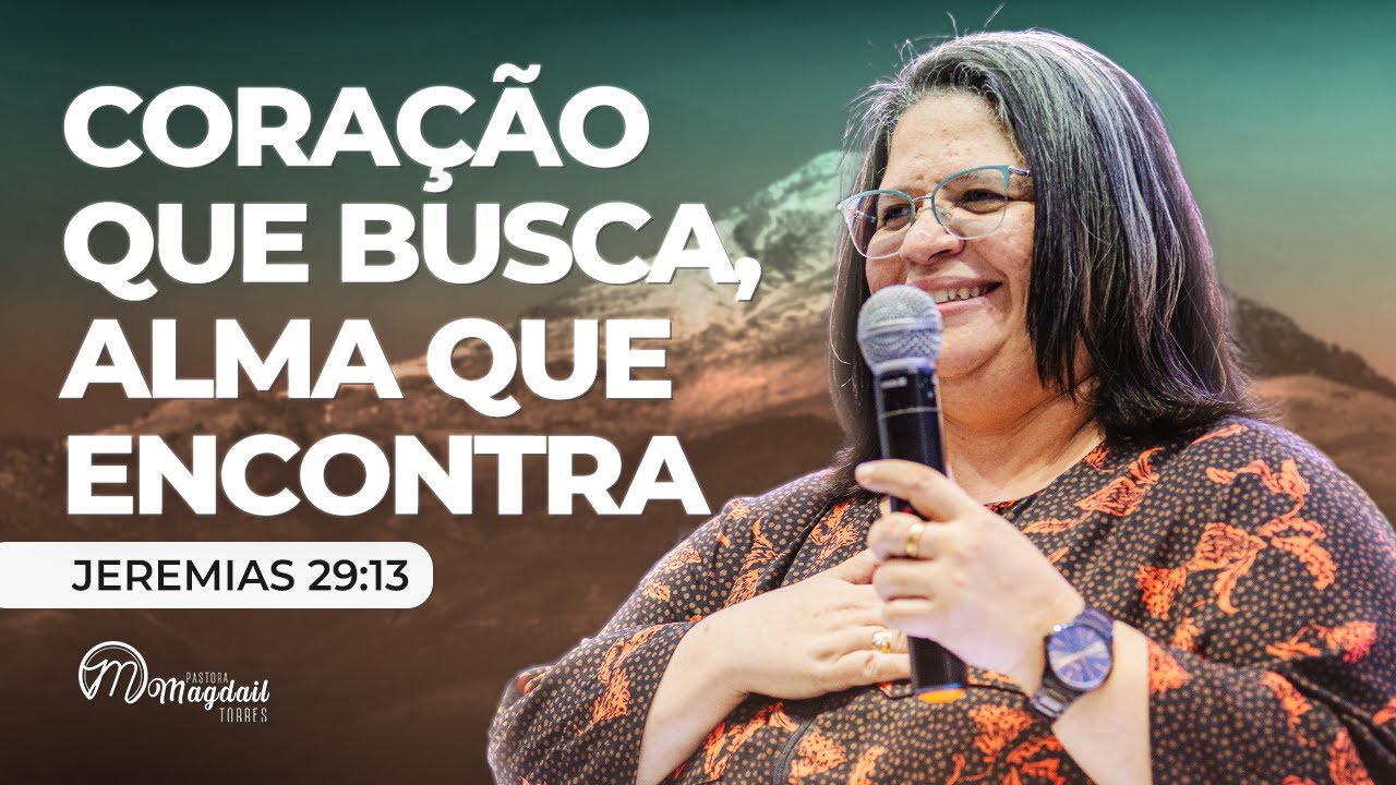 Coração que Busca, Alma que Encontra | Jeremias 29:13
