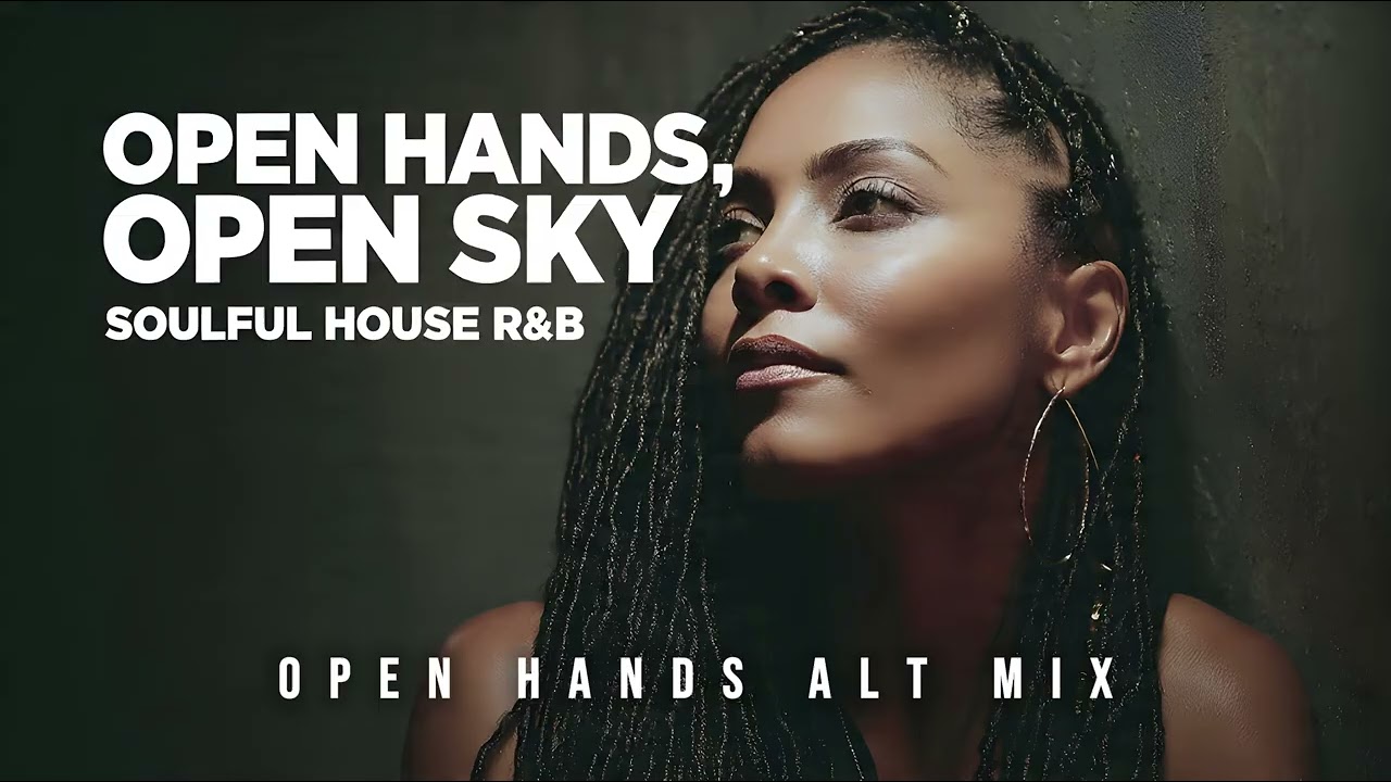 Open Hands ALT MIX - INDAYOG | Soulful House R&B