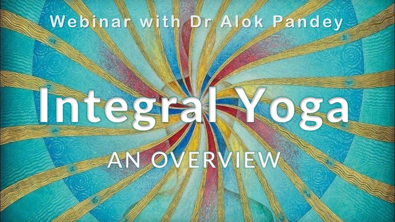 Integral Yoga - An Overview (TE 369)