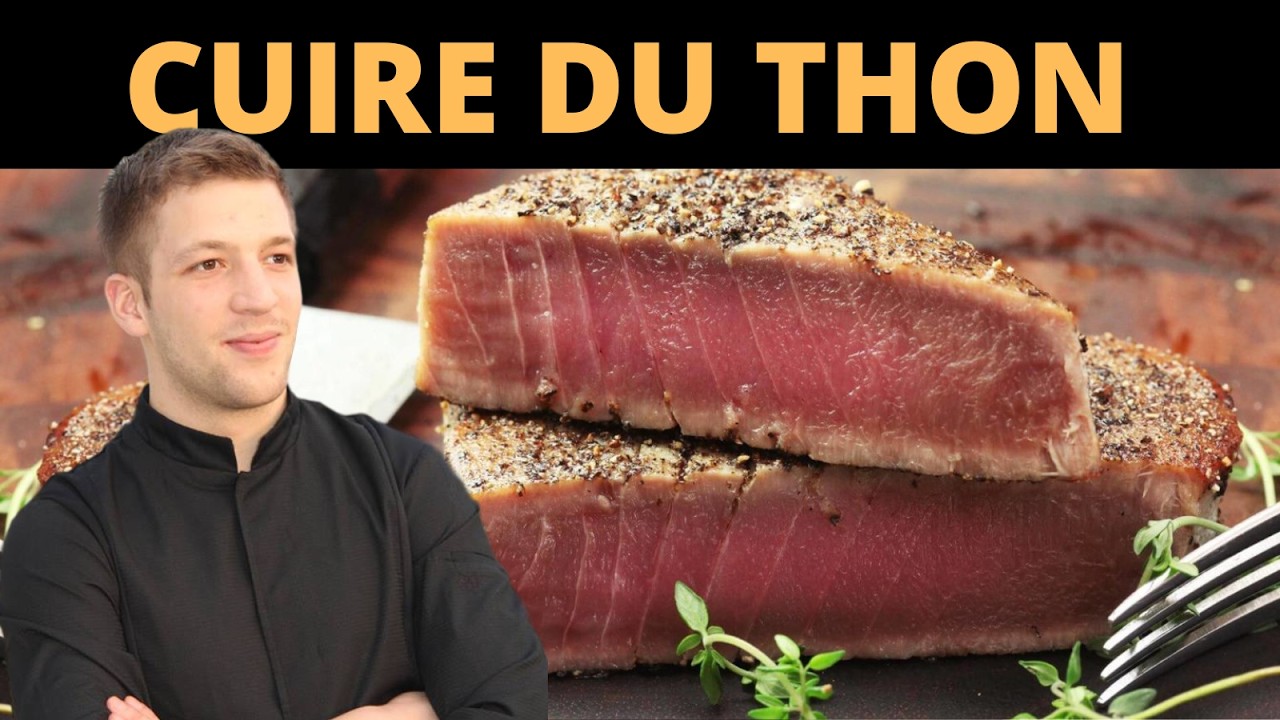 Comment cuire du THON