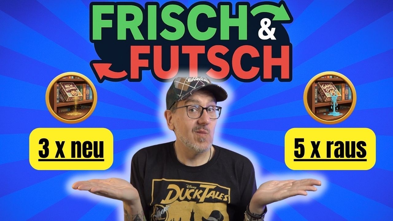 Frisch & Futsch April: 3 Neuheiten, 5 Spiele fliegen raus
