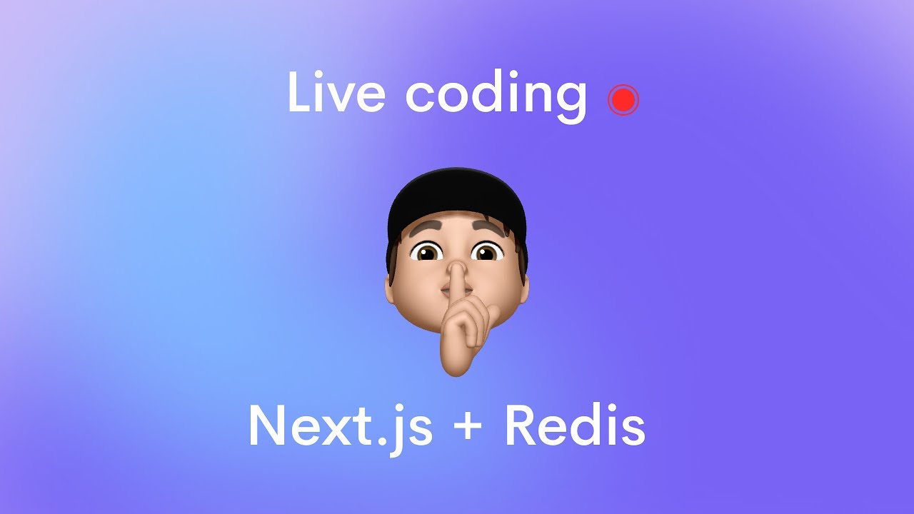 Live Coding - Next.js + Redis - Part 3