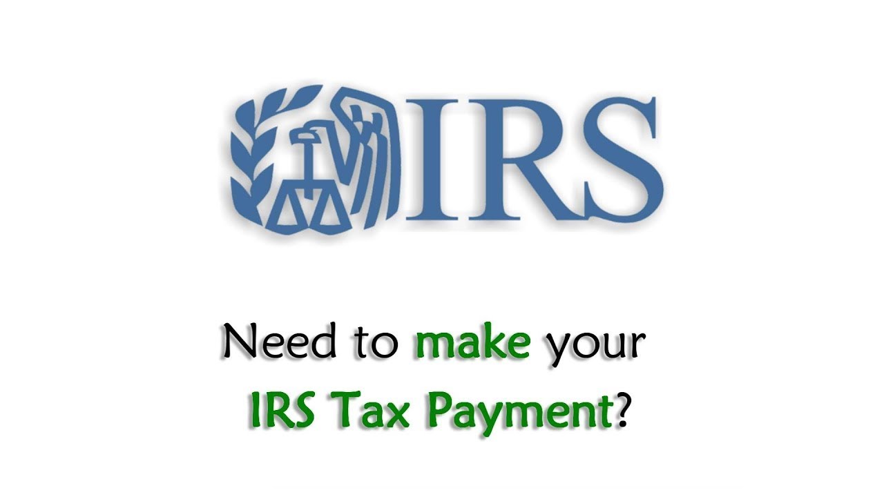 Making Payments to the IRS Quick and Easy Guide