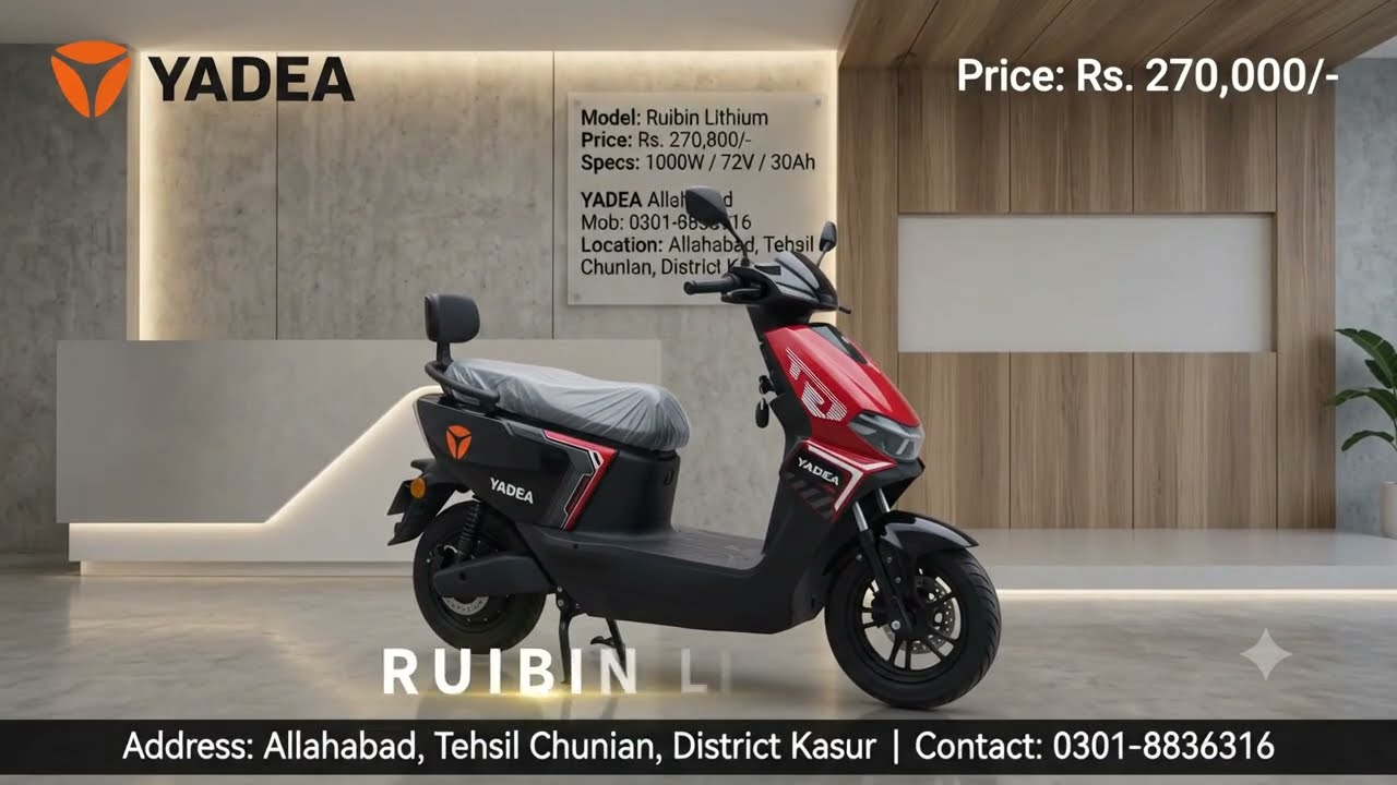 Yadea Best Electric Scooter In Pakistan Ruibin Lithium Price:270,000 booking Now