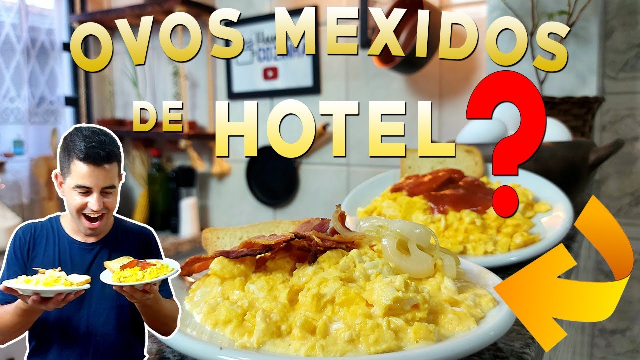 OVOS MEXIDOS DE HOTEL - Perfeito!