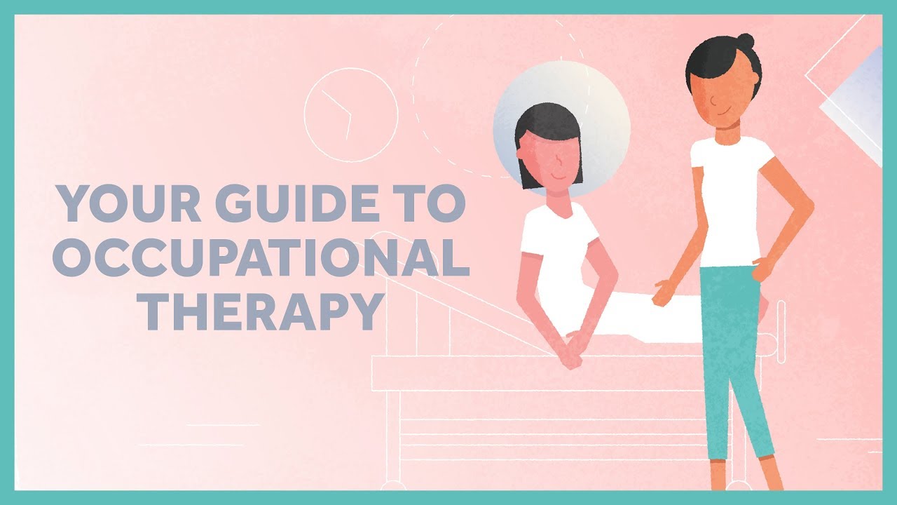What is Occupational Therapy (OT)?: An explanation of a wonderful profession