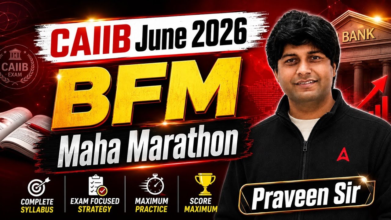 BFM Marathon June 2026 | CAIIB BFM Maha Marathon | CAIIB Marathon June 2026 | CAIIB Marathon  2026