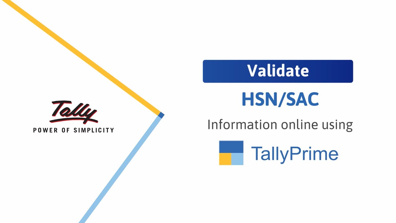 How to Validate HSN/SAC Info Online in TallyPrime | TallyHelp