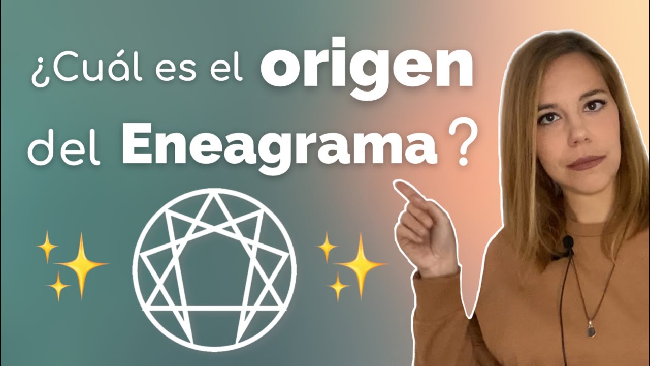 Historia y ORIGEN del ENEAGRAMA