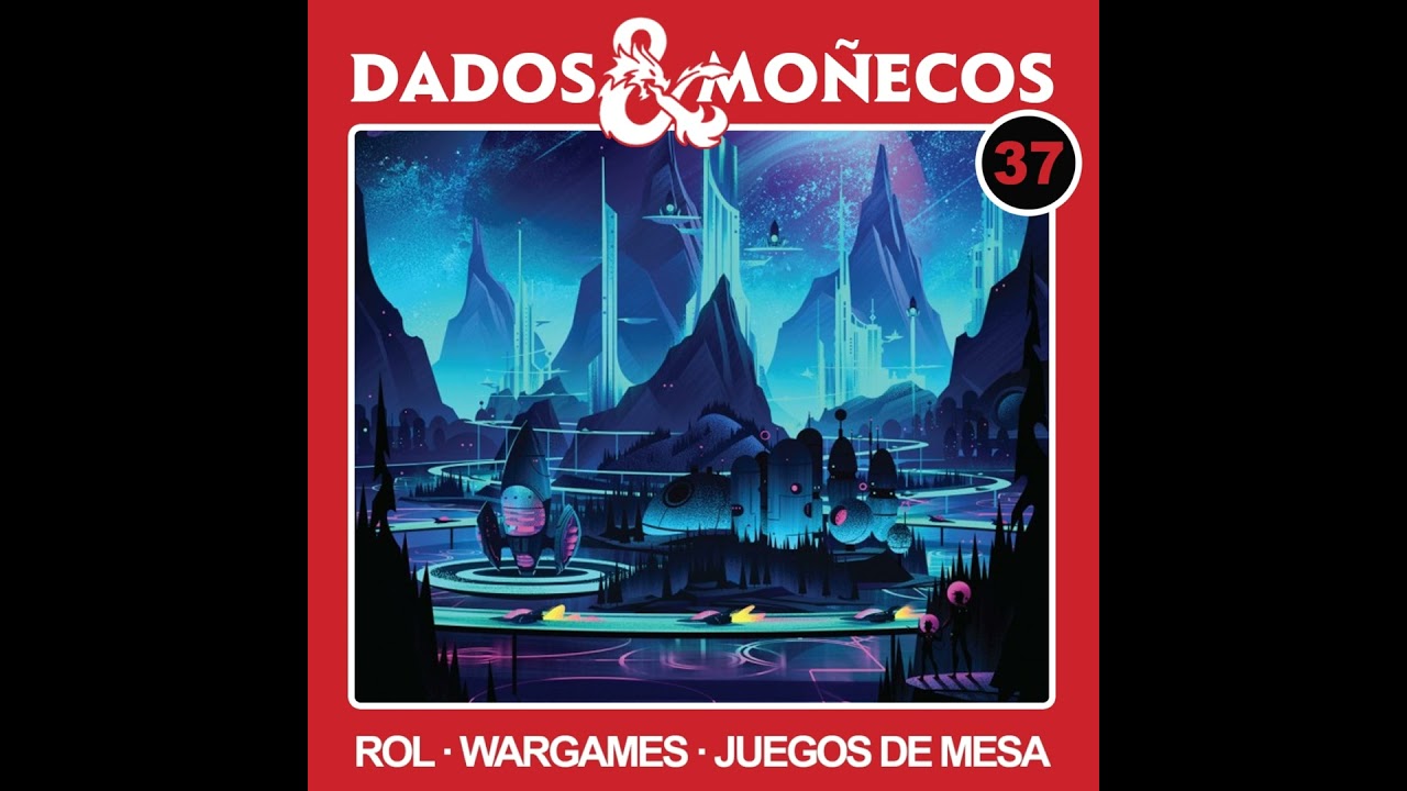 DADOS & MOÑECOS 37: SPACE PARK Y WARHAMMER 40,000 COMBAT PATROL