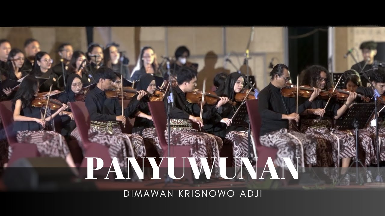 Panyuwunan [Orchestra and Choir Ver.] | Karya Dimawan Krisnowo Adji