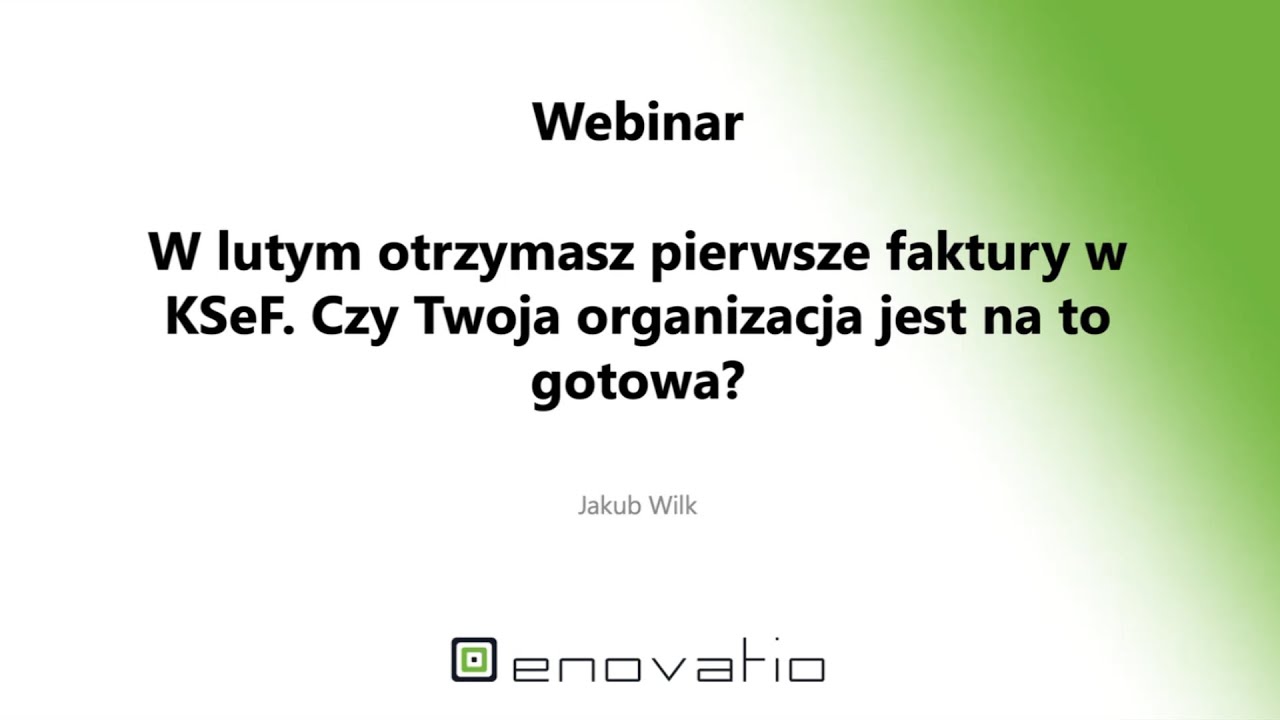 Webinar: W lutym otrzymasz pierwsze faktury w KSeF. Czy Twoja organizacja jest na to gotowa?