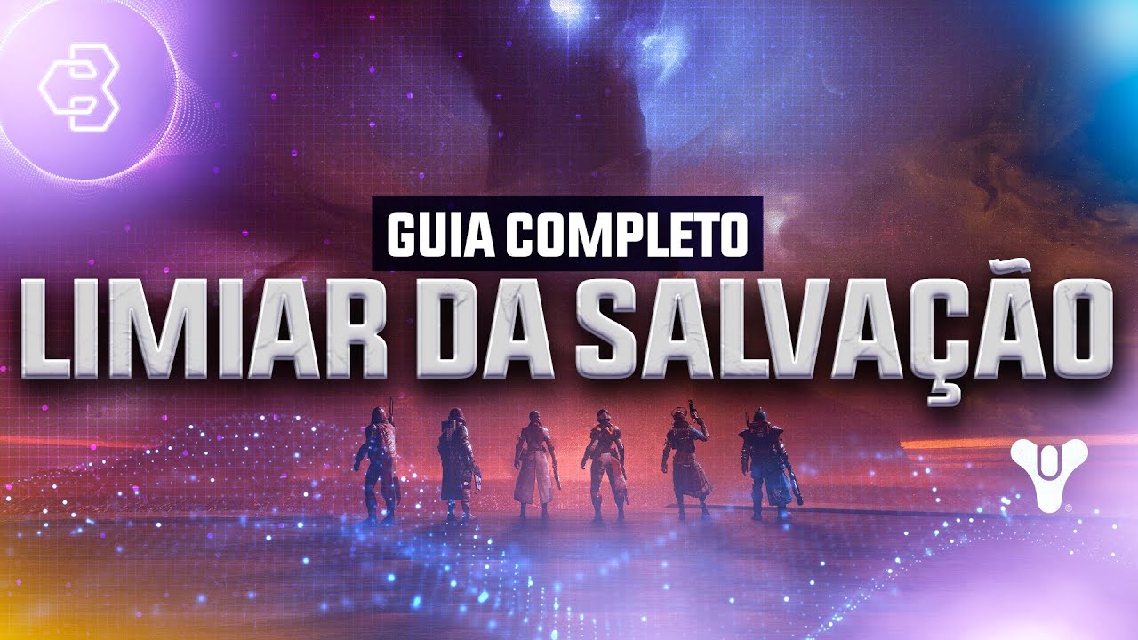 INCURSÃO 'LIMIAR DA SALVAÇÃO' - GUIA COMPLETO || Destiny 2: A Forma Final