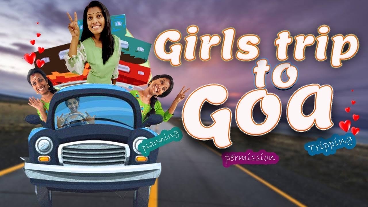 Girls trip to Goa 😎😅 ഇതേപോലെ പോകാൻആഗ്രഹിക്കുന്ന എത്രെപേരുണ്ട് ..?
