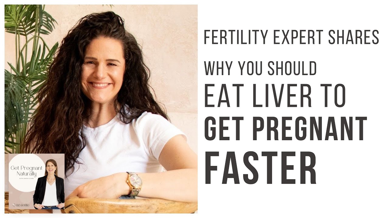 Liver BETTER Than Fruits and Veggies for Fertility? | Get Pregnant Naturally #podcast