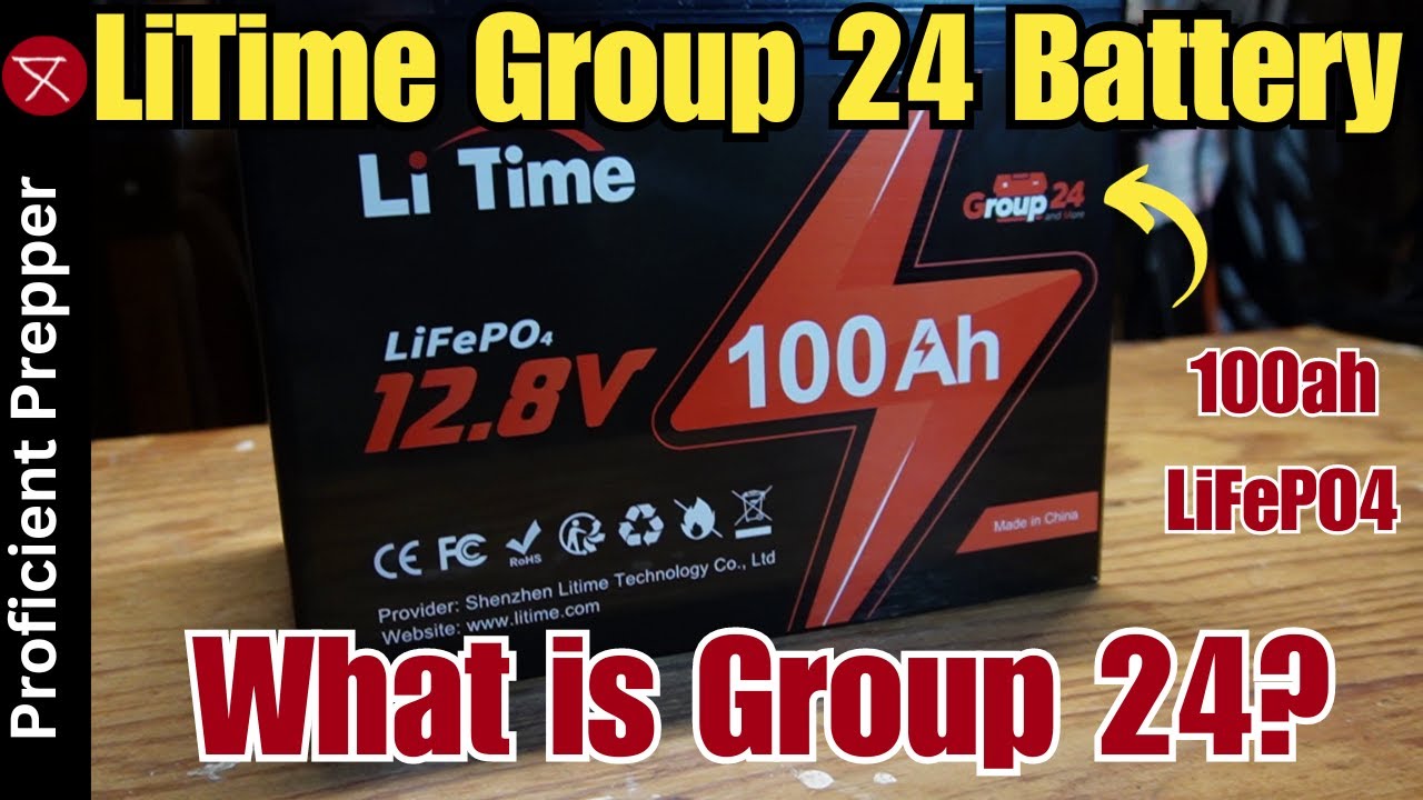 LiTime Group 24 LiFePO4 12v 100Ah Battery Review - What is a Group 24 Battery?