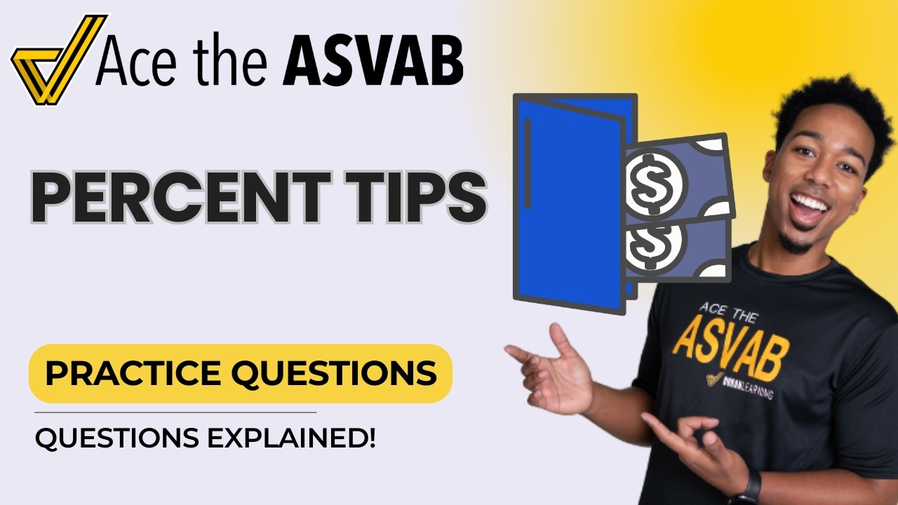 ASVAB Percent Word Problems: Calculate Restaurant Tips | Arithmetic Reasoning Practice