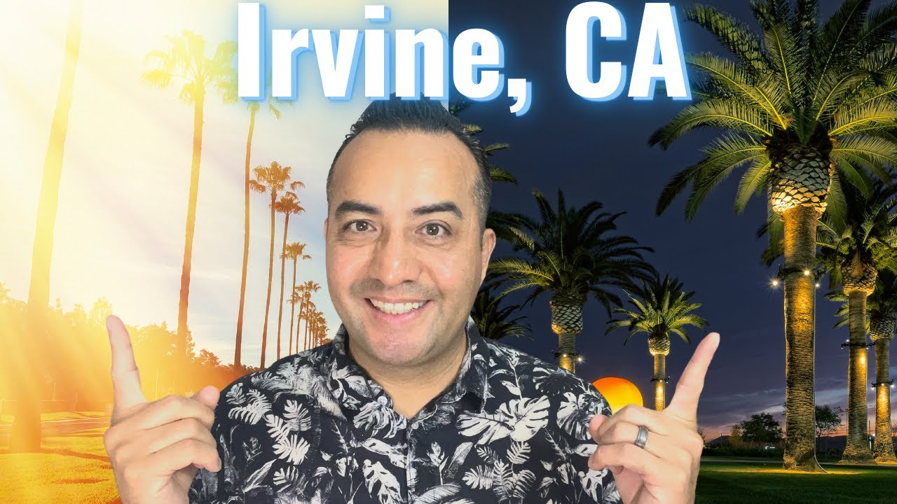 TOP REASONS TO MOVE TO IRVINE, CALIFORNIA 🤦🏻
