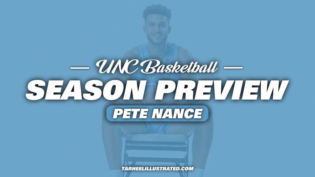 Pete Nance | UNC Basketball Season Preview Podcast