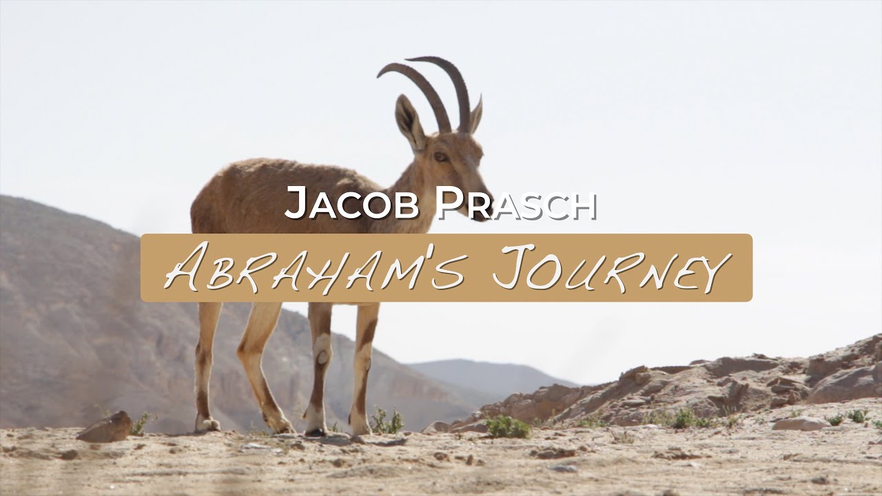 Abraham's Journey - Jacob Prasch