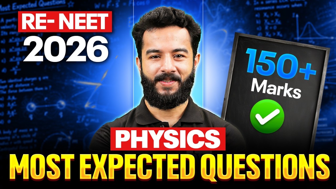 RE-NEET 2026 Physics Most Expected Questions 🔥 | Score 150+ Marks in Physics | PW NEET Live