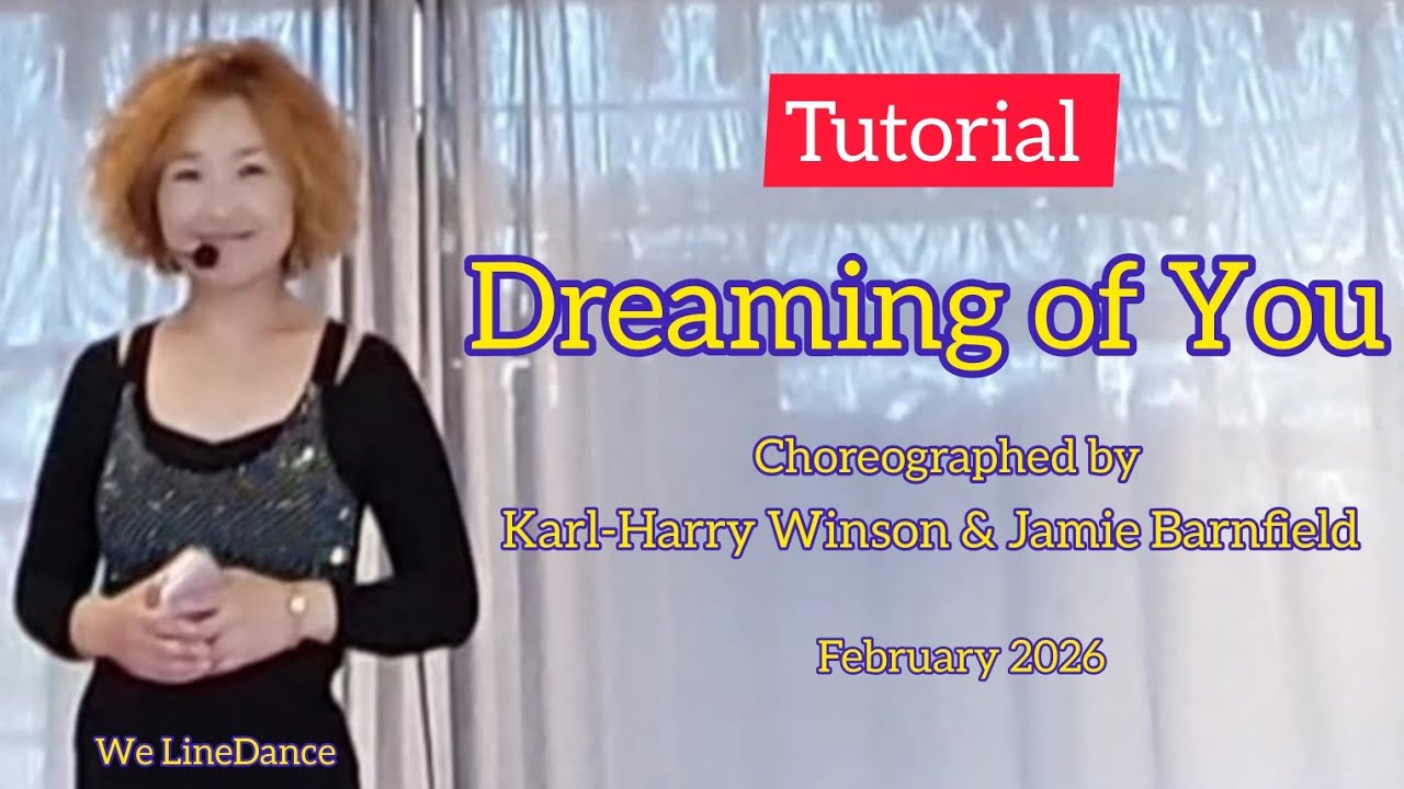 Tutorial : Dreaming of You linedance 