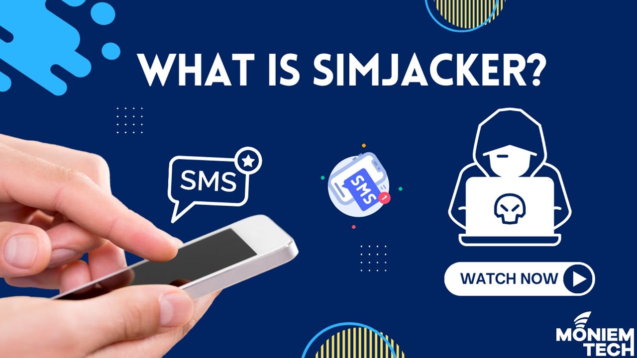 What is SimJacker? SIM-based Phone Hacking