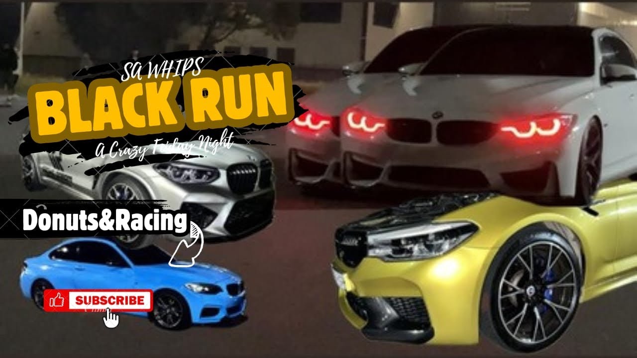SA WHIPS BLACK RUN //  Crazy Donuts&Racing / X3M / M3 /M5 / Audi TT / Mustang GT