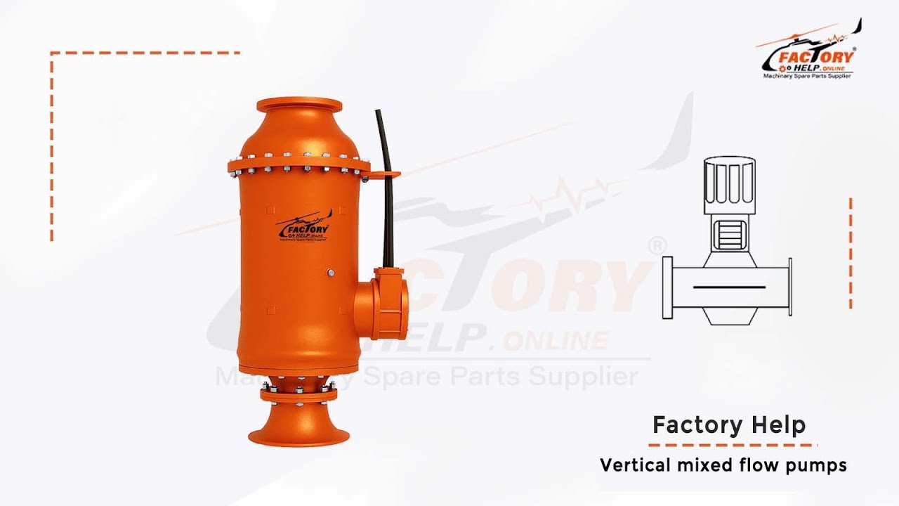 Factory Help - vertical mixed flow pumps