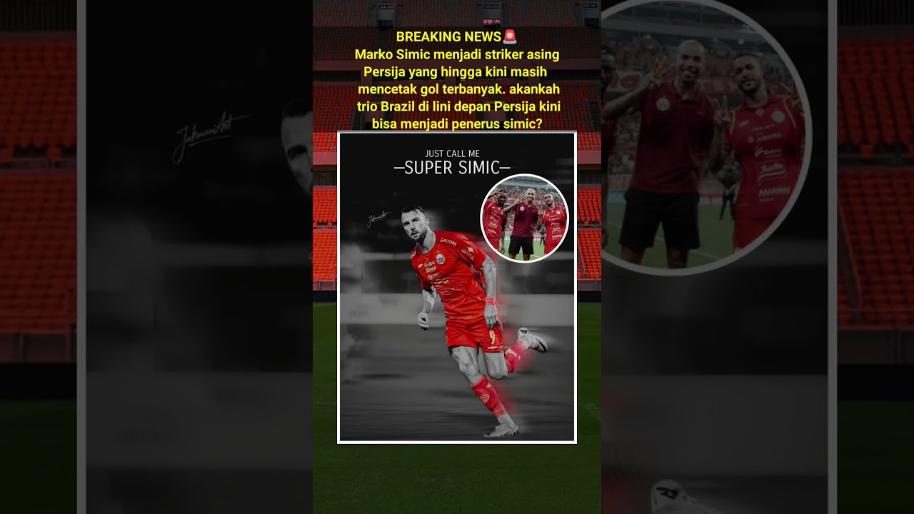 Marko Simic Menjadi Striker Asing Di Persija Yang Paling Banyak Mencetak Gol 