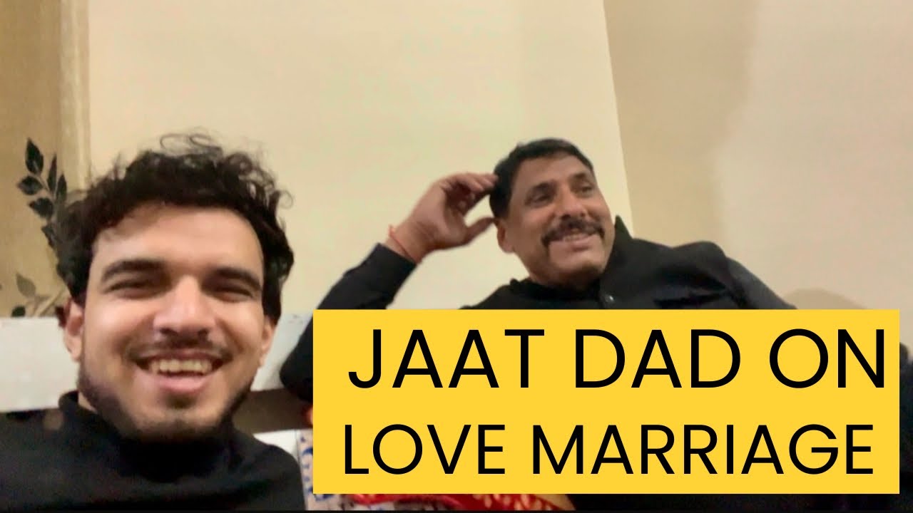  DESI JAAT DAD VIEWS ON MARRIAGE |  Crazy opinion|