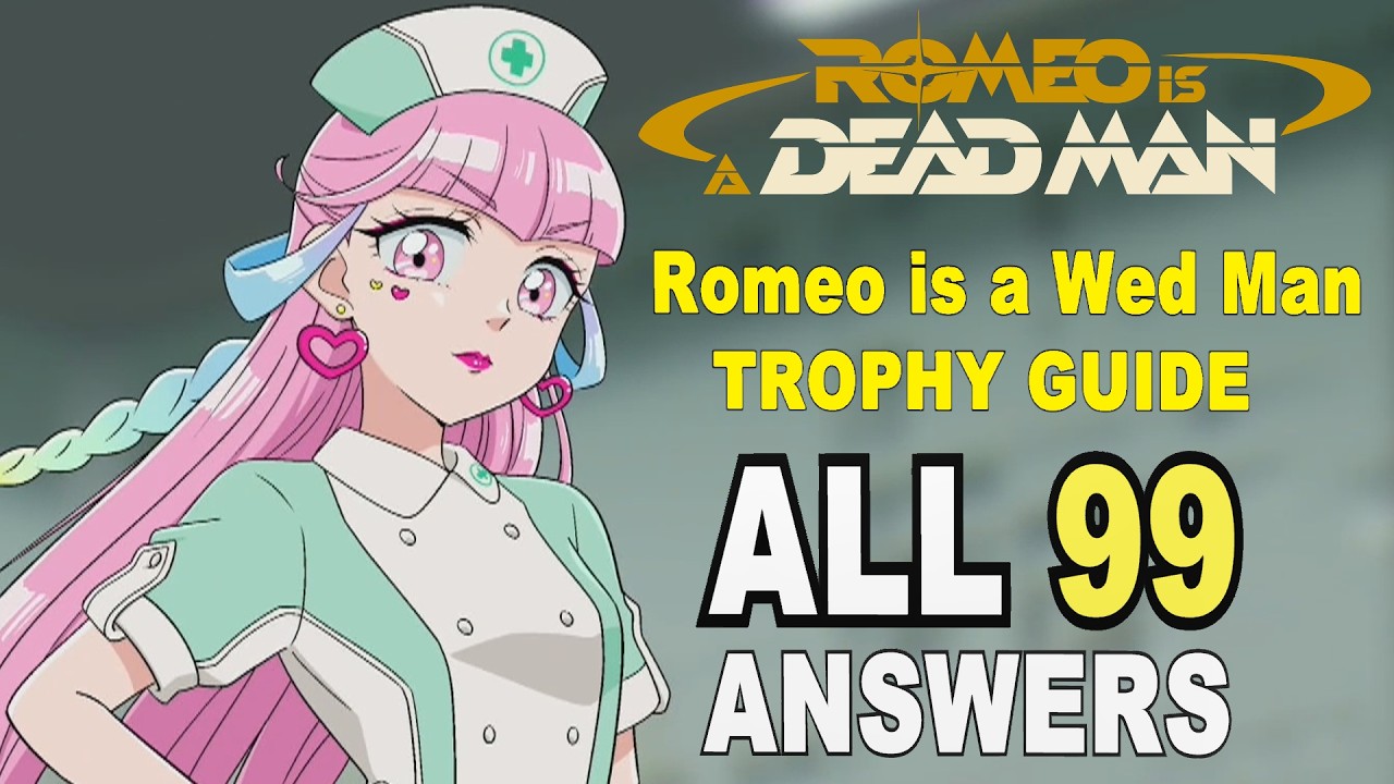 Romeo is a Wed Man Trophy Guide - WorstPink’s Question Quiz Guide
