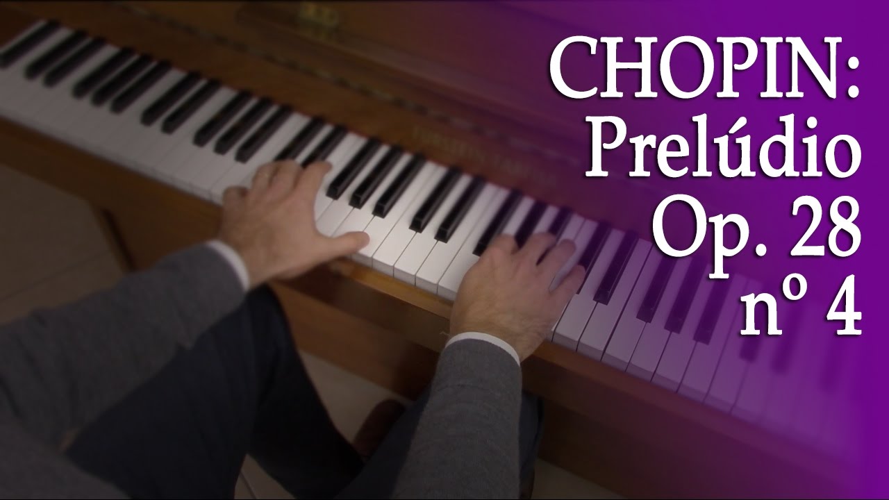 Como estudar o Prelúdio Op. 28 nº 4 de Chopin