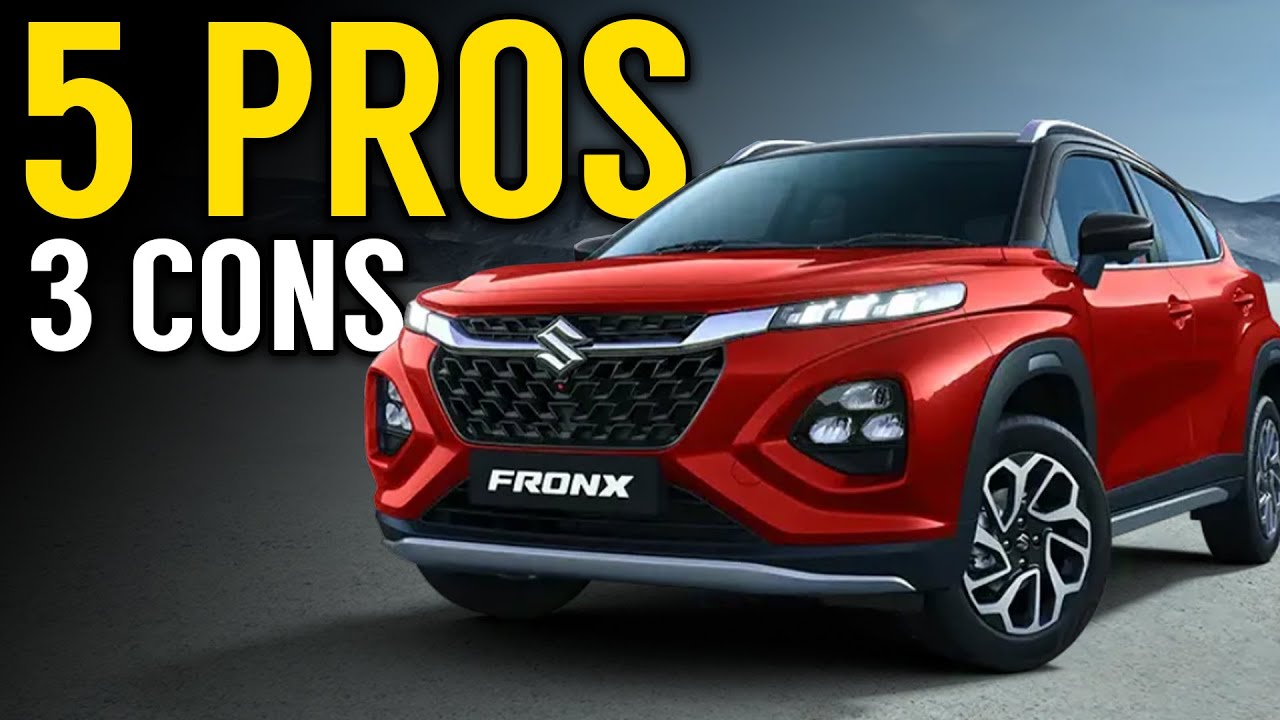 Pros and Cons of Fronx | Maruti Suzuki Fronx  Positives & Negatives | Maruti Fronx Review