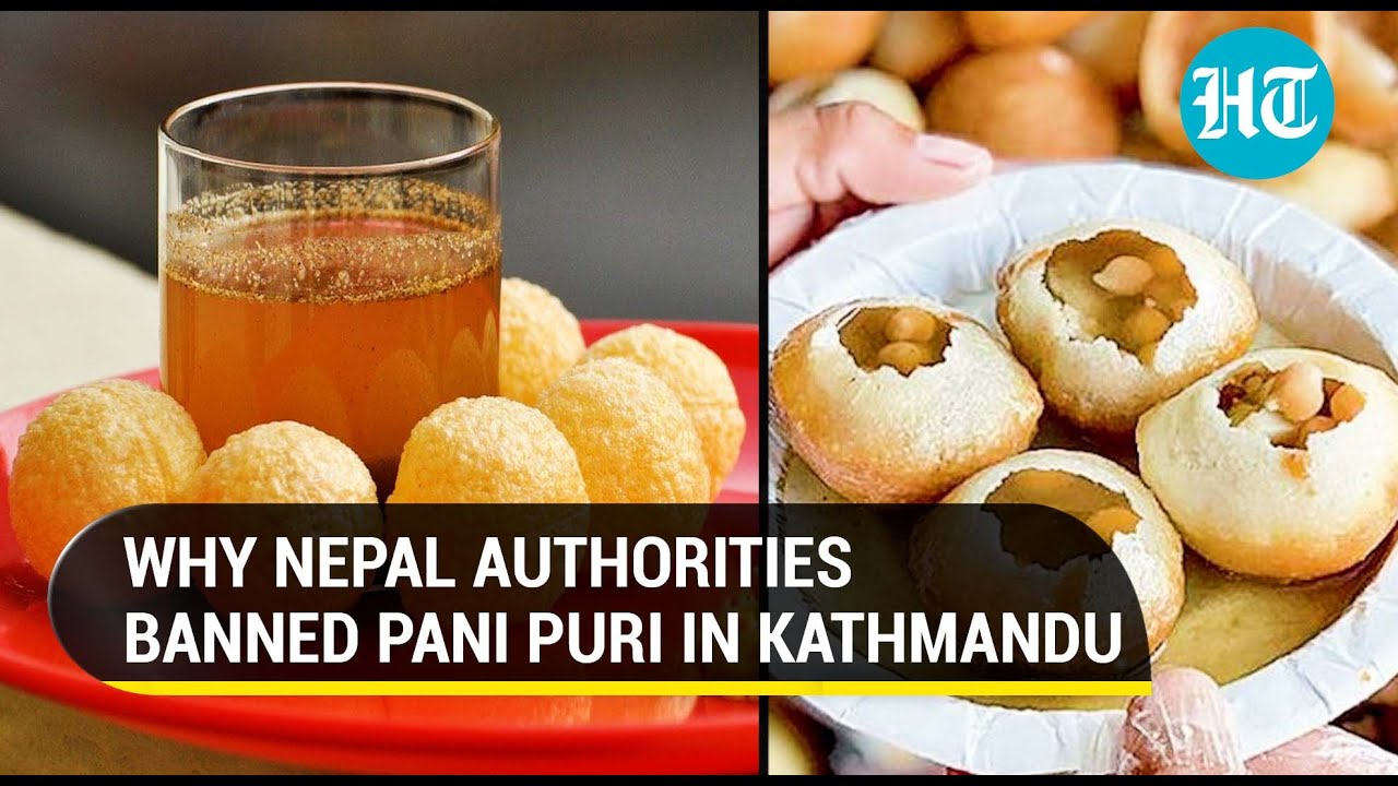 Golgappa headache: Nepal bans Pani Puri in Kathmandu Valley | Here’s why