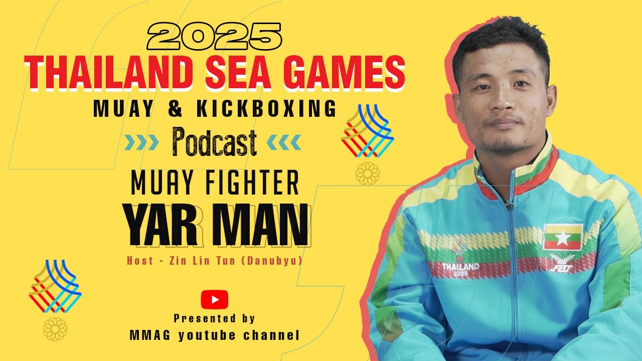 Yar Man regarding Myanmar Muay and Kickboxing teams for the 2025 Thailand SEA Games