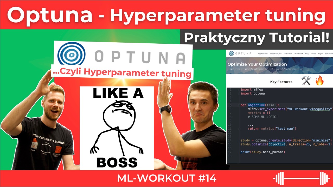 Optuna (Hyperparameter Tuning) - Praktyczny Tutorial! ML-Workout #14