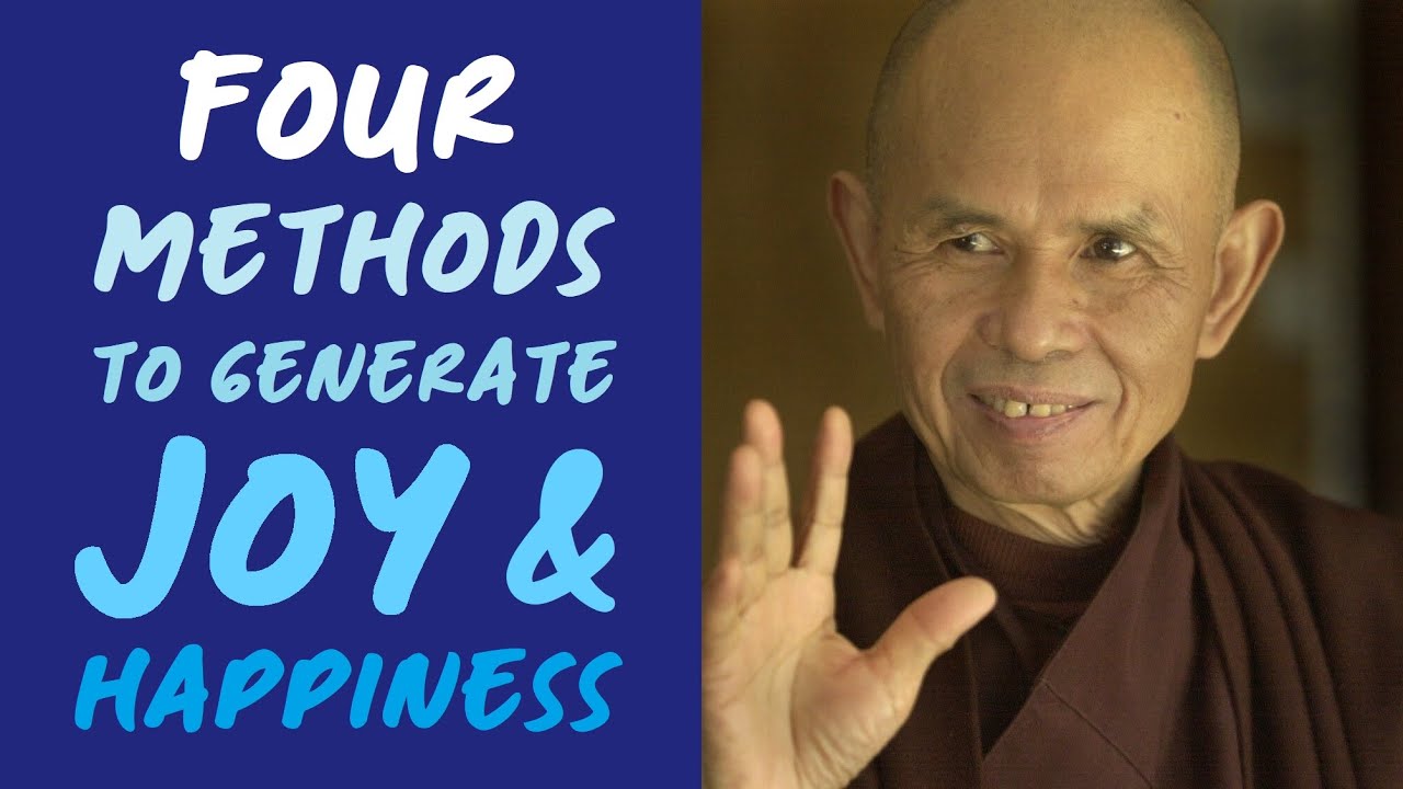 Four Methods to Generate Joy and Happiness (Jul 21, 2009) (EN subtitled) #thichnhathanh
