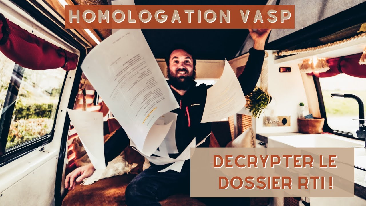 Homologation VASP caravane : comment réussir votre dossier RTI je vous dévoile toutes mes astuces!