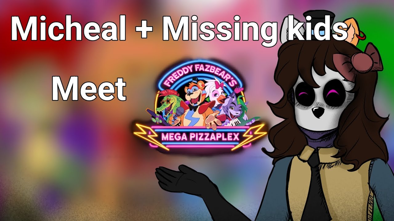 Micheal and the missing children meet Security Breach// glamike au// Gacha club